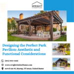 Designing the Perfect Park Pavilion: Aesthetic and Functional Considerations