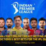 GullyBET Online Cricket Betting India Predictions & Best Bets for the IPL Outright