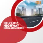 Modern Road Makers provide India’s Best Highway Infrastructure