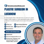 Plastic Surgeon in Lucknow