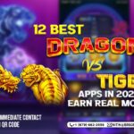 Best Dragon vs Tiger Game Apps to Earn Real Money