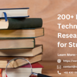 200+ Excellent Technology Research Topics for Students 2024