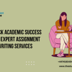 Unlock Academic Success with Expert Assignment Writing Services