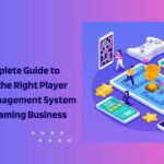 The Complete Guide to Choosing the Right Player Account Management System for Your Gaming Business