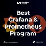 Best Grafana and Prometheus Program – Enroll Now!