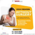 Best Treatment For Fibroadenoma in Hyderabad