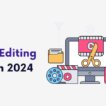 Best Video Editing Apps In 2024 – Deliverables Agency