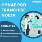 Gynae PCD Franchise in Noida – ePharmaLeads