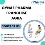 Top Gynae Pharma Franchise in Agra – ePharmaLeads