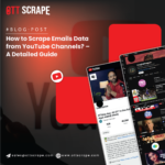 How to Scrape Emails Data from YouTube Channels?