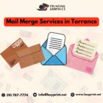 Unlocking Personalized Outreach: The Impact of Mail Merge Services in Torrance