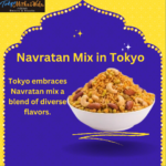 Navratan Mix in Tokyo