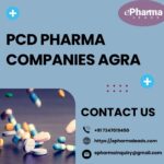 Top PCD Pharma Companies in Agra – ePharmaLeads