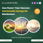 Energize your company with solar love: SolarSphere