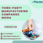 Third-Party Manufacturing Companies in Noida – ePharmaLeads