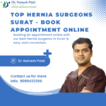 Navigating Hernia Surgery: Insights from a Specialist in Surat