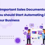 5 Important Sales Documents You Should Start Automating In Your Business