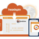 How to Use Jenkins with the HeadSpin Platform