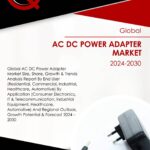 AC DC Power Adapter Market Growth Analysis and Forecast to 2030 | GQ Research