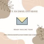 Maximize Your Marketing Reach with Ready Mailing Team’s Buy An Email Database