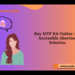 Buy MTP Kit Online : An Accessible Abortion Solution.