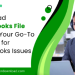 Download QuickBooks File Doctor: Your Go-To Solution for QuickBooks Issues