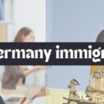 Comprehensive Guide to Germany Immigration: Everything You Need to Know