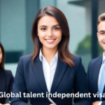 Empowering Global Talent: The Global Talent Independent Visa