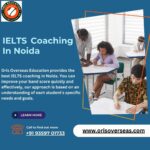 The Best IELTS Coaching in Noida | Oris Overseas Education