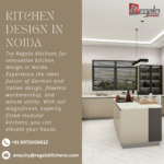 Kitchen Design In Noida | Regalo Kitchens