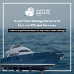 Unlocking Opportunities: Yacht Salvage Solutions with Marine Salvage Buyer