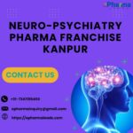 Neuro-Psychiatry Pharma Franchise in Kanpur – ePharmaLeads