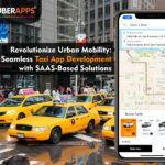 Revolutionize Urban Mobility: Seamless Taxi App Development with SAAS-Based Solutions