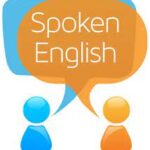 Why do we choose Spoken English in future?