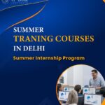 Summer training courses in delhi