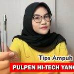 Solusi Praktis untuk Pulpen Hi-Tech Yang Macet !