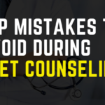 Top Mistakes to Avoid During NEET Counseling