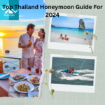 Thailand Honeymoon Bliss 2024: Unveiling Romance and Adventure