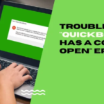 Troubleshooting “QuickBooks Already Has a Company File Open” Error