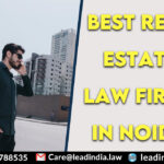 Best real estate law firms in Noida