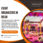 Event Organizers In Delhi | Excellent Entertainment
