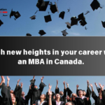 Reach new heights in your career with an MBA in Canada.
